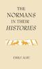 Книга The Normans In Their Histories: Propaganda, Myth and Subversion