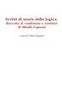 Книга Scritti Di Storia Della Logica. Raccolta Di Conferenze E Seminari Di Mirella Capozzi