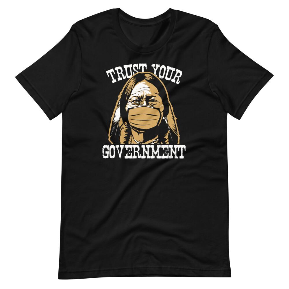Native American Mask Government Trust T-shirt