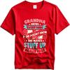 Street Wear Male Round Neck T Shirt Cotton Grandma Knows Everything If She Doesnt Know She Makes Stuff Up Really Fast Retro