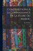Книга Contributions a La Connaissance De La Flore Du Maroc : I-II