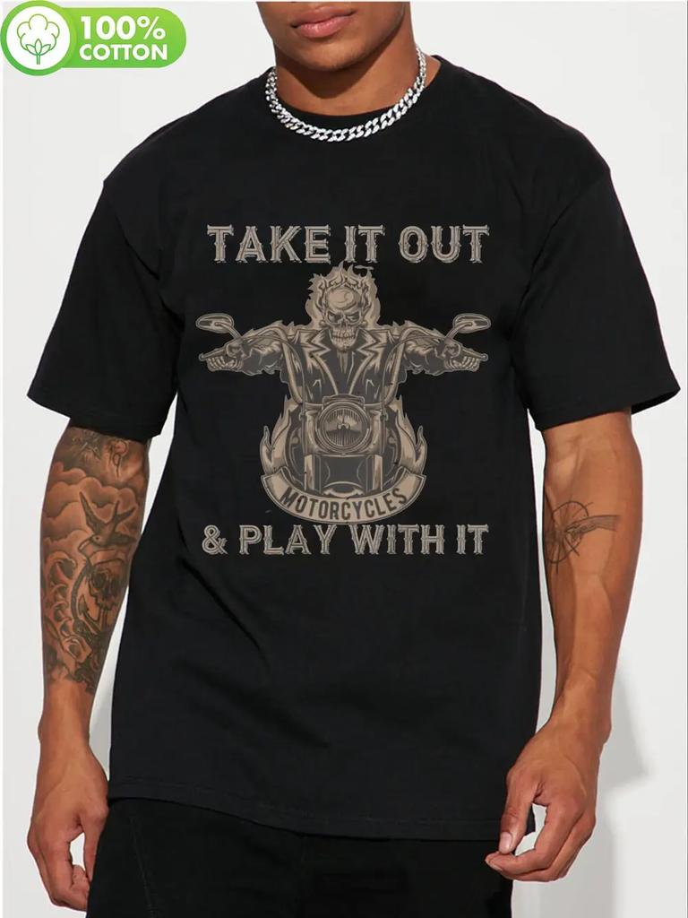 Casual Biker Skeleton Graphic T-shirt - "Take It Out & Play with It" Motorcycle Rider Design
