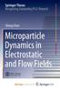Книга Microparticle Dynamics In Electrostatic and Flow Fields
