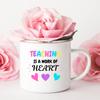 Teaching Is A Work of Heart Printed Enamel Mug Friends Original Mugs Coffee Cups To Sublimate Stainless Cup Drinkware Cupshe Bar