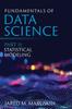 The Fundamentals of Data Science Part II : Statistical Modeling Book