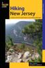 Книга Hiking New Jersey : A Guide To 50 Of The Garden State's Greatest Hiking Adventures