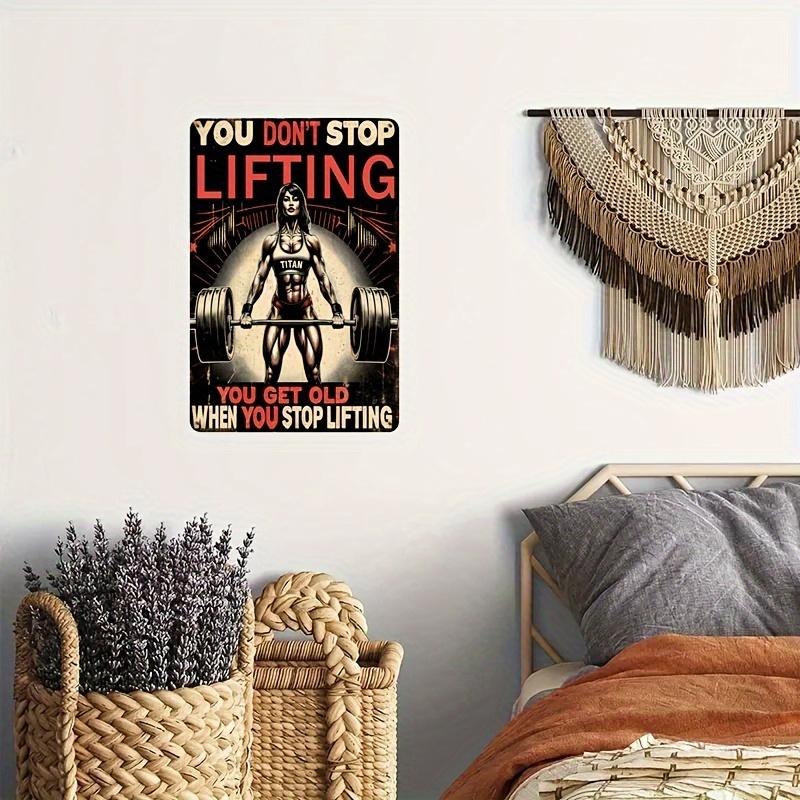 Hisun Tin Sign HD Tin Sign You Dont Stop Lifting When You Get Old Vintage Gym Quote Metal Poster Retro Wall Art for Fitness Room Decor