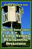 Книга Military Implications of United Nations Peacekeeping Operations