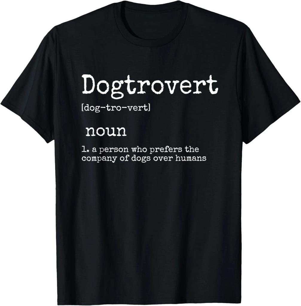 Dogtrovert Definition_ Funny Dog Shirts For Women Men_ Dog T- Shirt