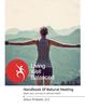 Книга The Handbook Of Natural Healing : Begin Your Journey To Optimal Health