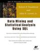 Книга Data Mining and Statistical Analysis Using SQL