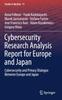 Книга Cybersecurity Research Analysis Report for Europe and Japan : Cybersecurity and Privacy Dialogue Between Europe and Japan : 75