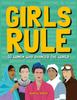 The Girls Rule : 50 Women Who Changed the World Book