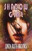 The Shadow Girl : Voices Out of Silence Book