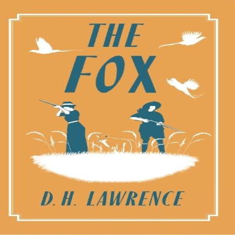 The Fox by D.H. Lawrence Paperback Book 9781847496942
