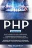 Книга PHP : The Complete Guide for Beginners, Intermediate and Advanced Detailed Approach To Master PHP Programming