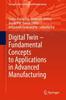 Книга Digital Twin - Fundamental Concepts To Applications In Advanced Manufacturing
