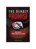Книга The Deadly Promise : with a New Preface