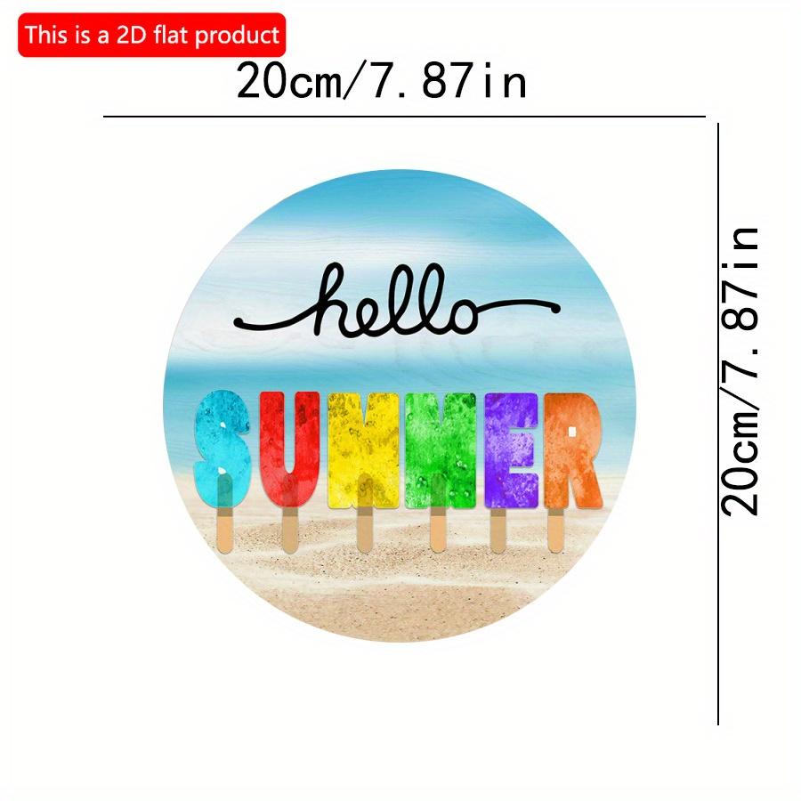 2D Flat 20*20cm 1pc Hello Summer Cool Letters Popsicle Pattern Good Quality Hanging Ornament, Cool Ocean Beach Scenery Home&Wedding&Marine Party Round