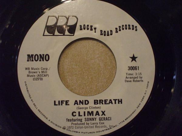 7inch Record CLIMAX - Life And Breath / Life And Breath 30061PROMO ROCKY ROAD 1972 US Rock Used