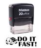 Printtoo DO IT FAST Self Inking Rubber Stamp Office Stationary Custom