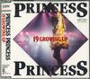 CD PRINCESS PRINCESS - 19 Growing Up 24VH2013 CBS/SONY 1988 Japan Japanese Pop/Rock Used