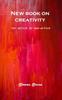 Книга New Book On Creativity : For Artist or Non-artist