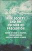 The Risk Society and the Culture of Precaution Book