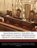 Книга Aviation Safety : Efforts To Implement Flight Operational Quality Assurance Programs