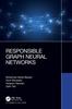 Книга Responsible Graph Neural Networks