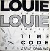 Виниловая пластинка TIME CODE STEVE SPARLING Louie Louie LOUT1 Jive 1986 UK Танцевальная Электроника Б/у