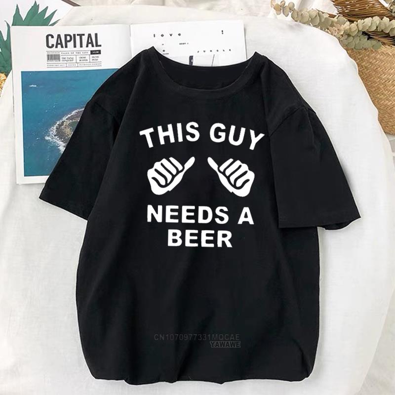 Funny Streetwear Tees This Guy Needs A Beer Printed Thumb Graphic Tshirt Slogan Fisherman Gift T Shirt Hipster Short Sleeve