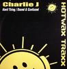 12-дюймовая пластинка CHARLIE J - Hard Thing / Dazed & Confused HOTWAX019 HOTWAX TRAXX 2002 UK Dance & Electronica Б/у