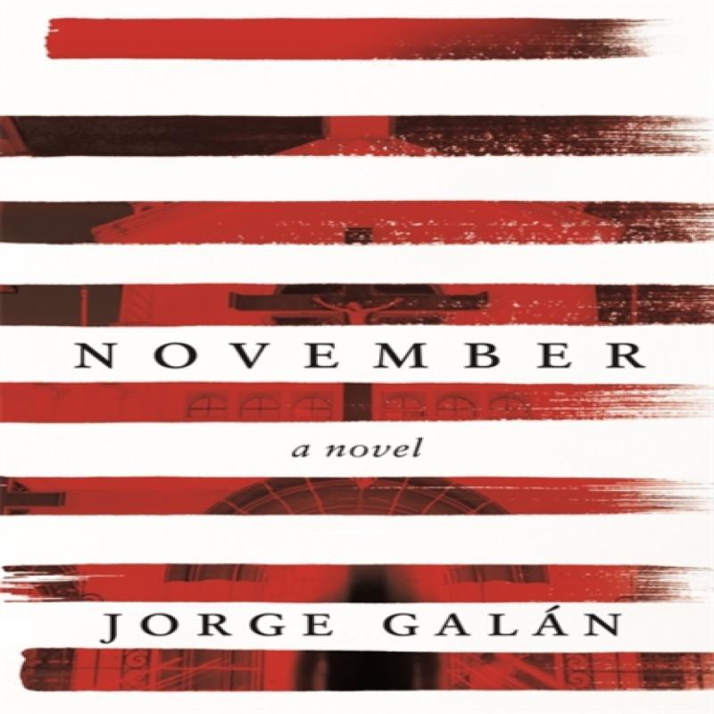 November by Jorge Galan Hardback Book 9781472125347