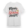 Women's Oversized T-shirt with Mom You're The Queen Of Heart  White Cotton Top