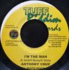 7-дюймовая пластинка ANTHONY CRUZ, LMJ - I'm The Man / My Man НЕТ Tuff Riddim Ямайка Регги, Ска и Даб Б/у