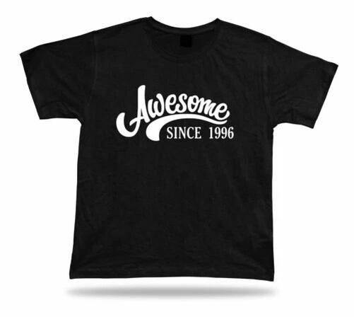 Printed T shirt tee awesome since 1996 happy birthday present gift idea original