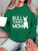 Bull Terrier Mom Women's Sweatshirts