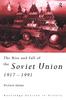 Книга The Rise and Fall of the Soviet Union