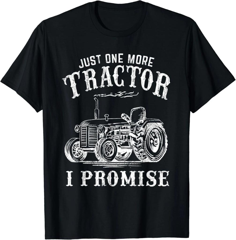 Just One More Tractor I Promise Funny Vintage Farming Gag Gift Unisex T-Shirt