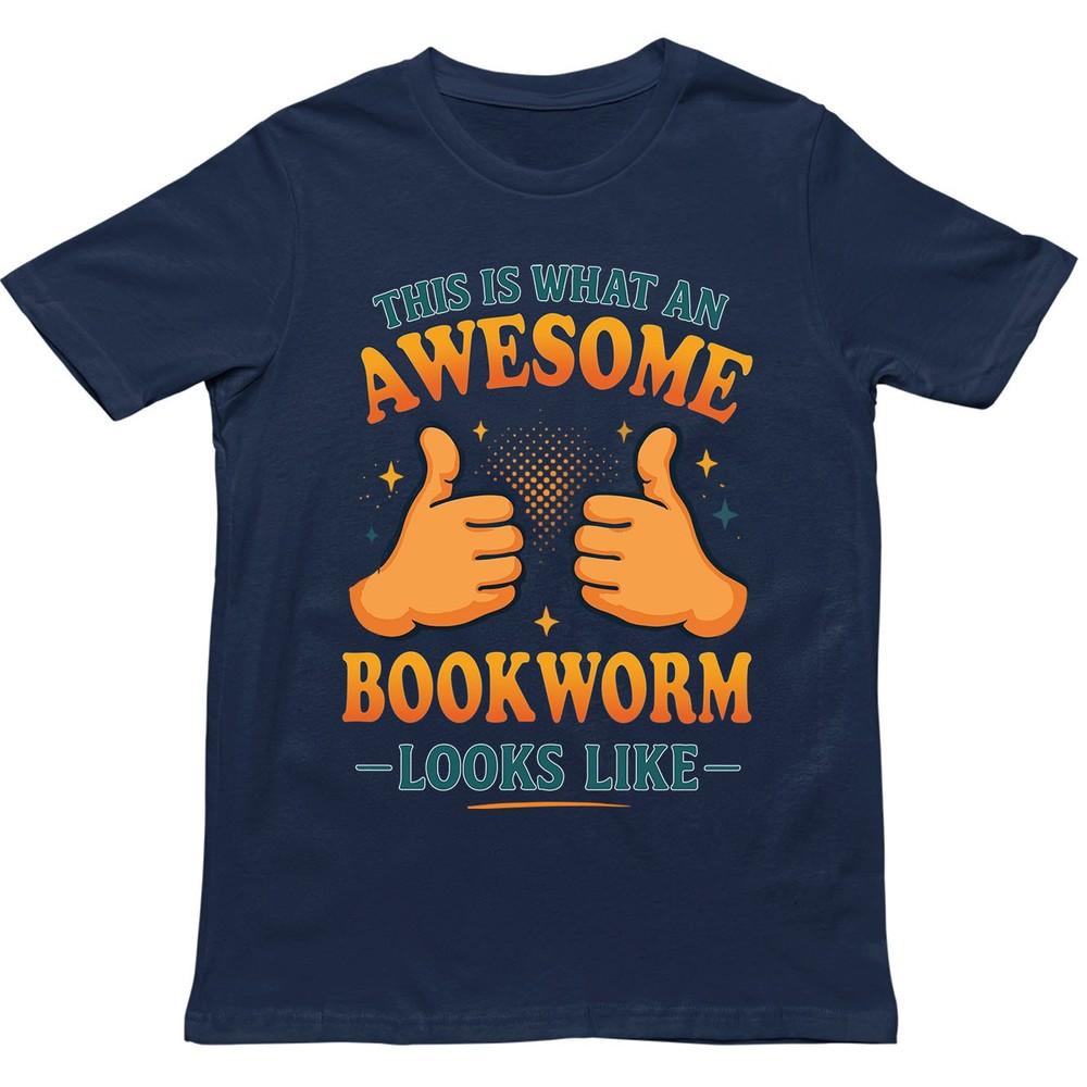 This Is What An Awesome Book Worm Looks Like T Shirt Gift For Unisex Unisex Kids