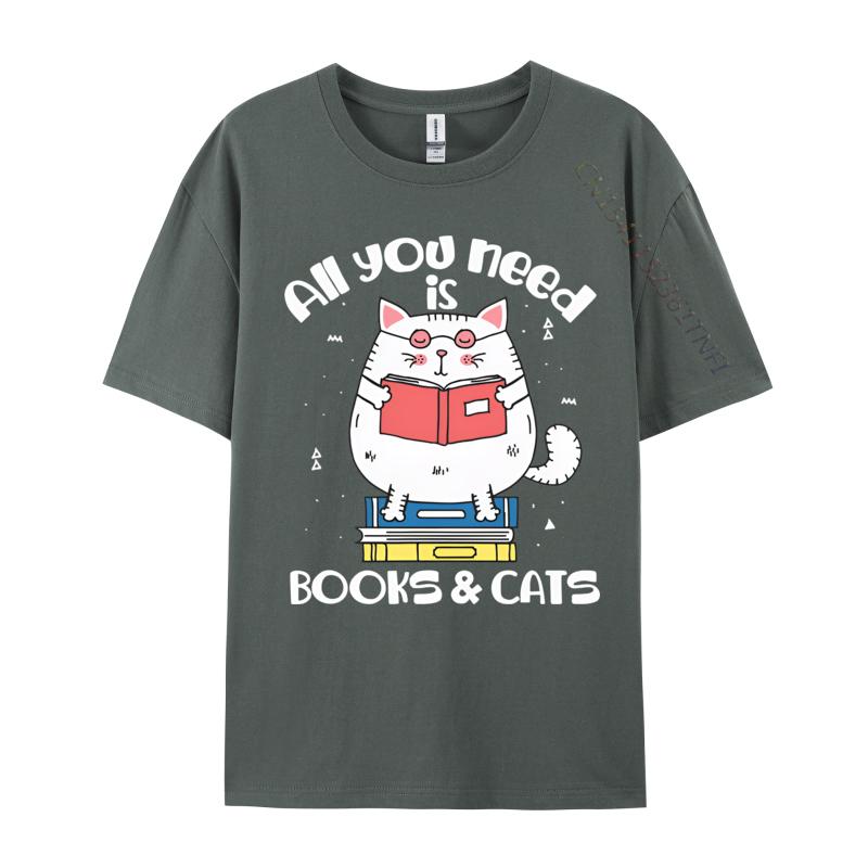 Unisex Funny Tshirts All You Need Is Books Cats Tshirts Reading Book Tshirt Fashion Cotton Tees Custom New Tops Tees