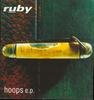 12-дюймовая пластинка RUBY - Hoops E.P. CRE227T Creation Record 1996 UK Танцевальная и Электронная Б/У
