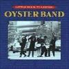 CD OYSTER BAND - Little Rock to Liepzig RCD50098 Rykodisc Канада Фолк Б/у