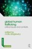 Книга Global Human Trafficking : Critical Issues and Contexts