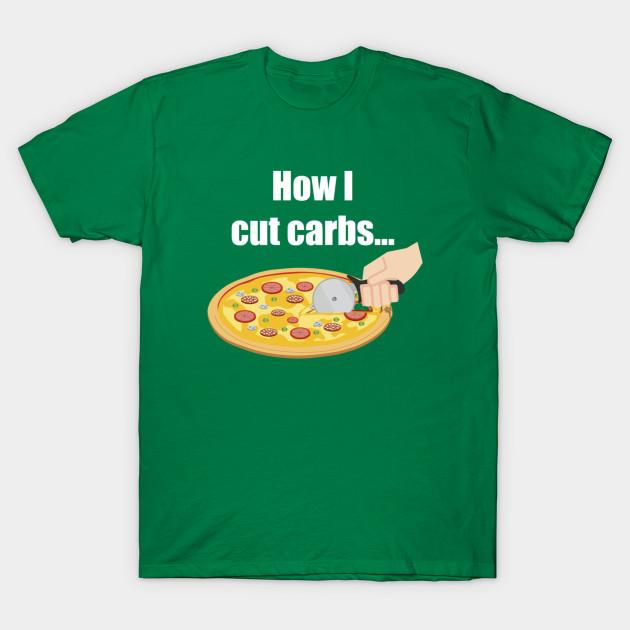 Unisex Fashion TShirt How I Cut Carbs Print TShirt Plus Size S-5XL T-Shirt 100%Cotton Tops O Neck Short Sleeve Tees