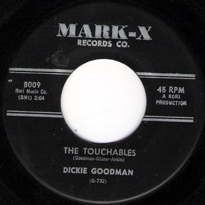 7inch Record DICKIE GOODMAN The Touchables 8009 MarkX Records 1961 US Pop Used