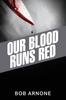 Книга Our Blood Runs Red