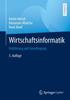 Книга Wirtschaftsinformatik : Einfuhrung Und Grundlegung