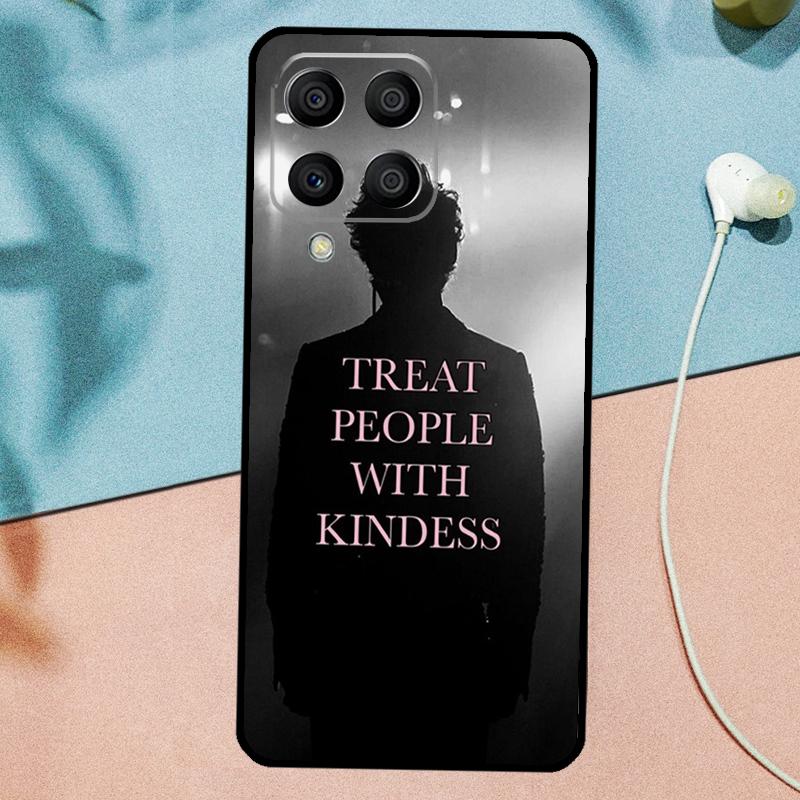 Относитесь к людям с добротой Чехол для Samsung Galaxy M53 M33 M11 M21 M31 M12 M13 M14 M15 M35 M34 M54 M32 M52 M06 M16 M55